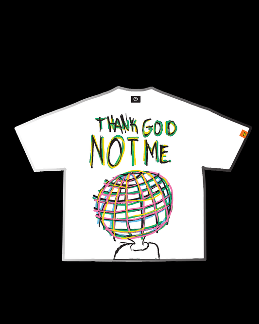 THANK GOD NOT ME TEE